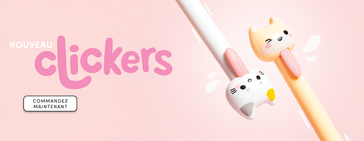 Nouveaux Stylos CLickers